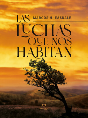 cover image of Las luchas que nos habitan